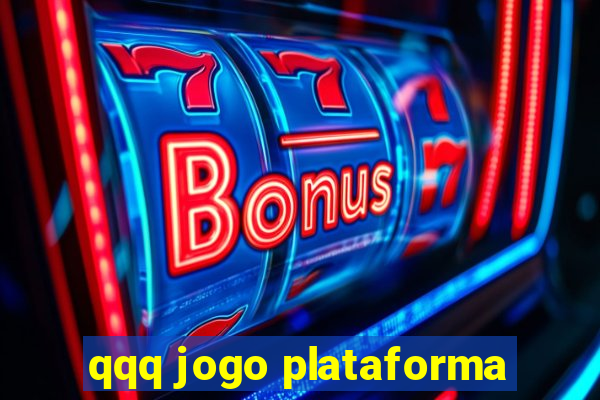 qqq jogo plataforma